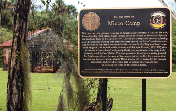 A bronze monument sign on Brighton Reservation marks the location of the Micco Camp, which dates back to the early 1940s when the cattle boss and his wife, Emma, moved to the site just yards from the Red Barn. 